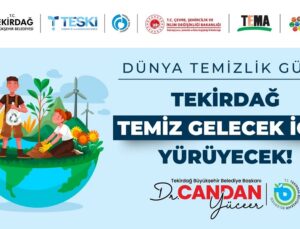 TEKİRDAĞ TEMİZ GELECEK İÇİN YÜRÜYECEK