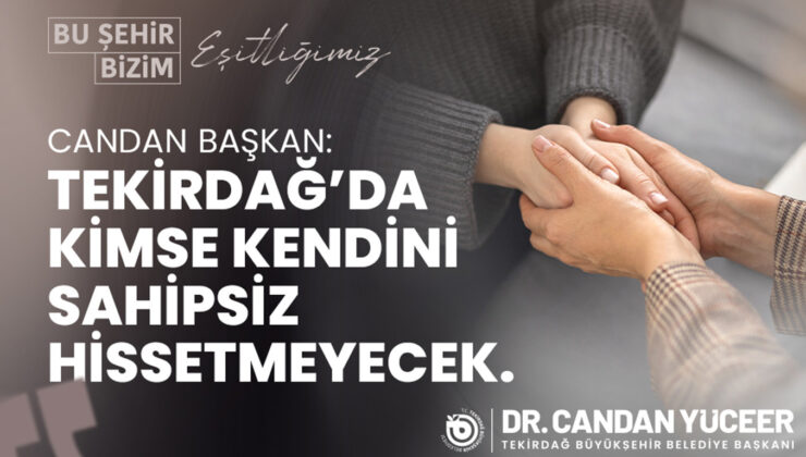 TEKİRDAĞ’DA KİMSEYİ GERİDE BIRAKMAYAN BELEDİYECİLİK