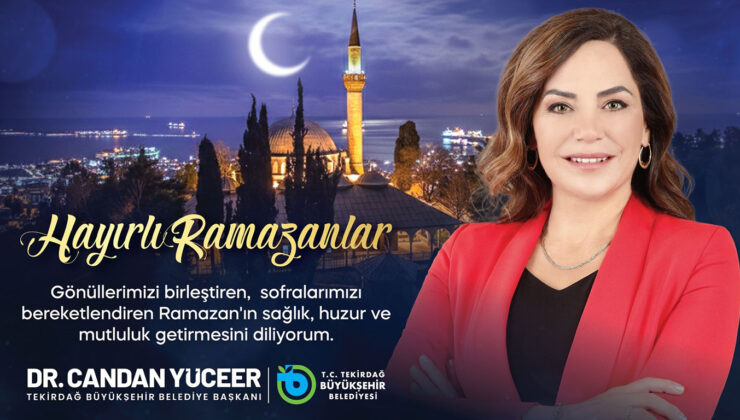 BAŞKAN YÜCEER’DEN RAMAZAN AYI MESAJI