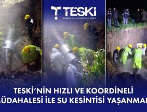 TESKİ, SUYU KESMEDEN SORUNU ÇÖZDÜ