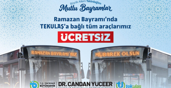 BÜYÜKŞEHİR OTOBÜSLERİ BAYRAM BOYUNCA ÜCRETSİZ ÇALIŞACAK
