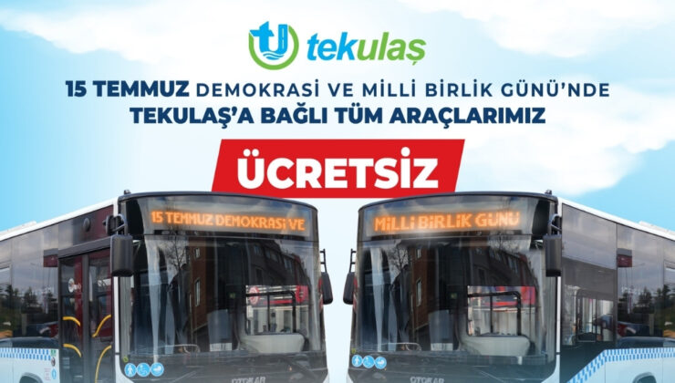 15 TEMMUZ’DA TEKİRDAĞ’DA ULAŞIM ÜCRETSİZ