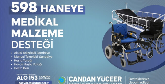 BÜYÜKŞEHİR’DEN 598 HANEYE MEDİKAL MALZEME DESTEĞİ