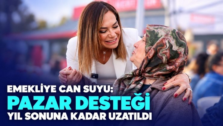 PAZAR DESTEĞİ YIL SONUNA KADAR UZATILDI